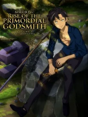 MMORPG: Rise of the Primordial Godsmith